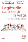 Legăturile care ne țin în viață