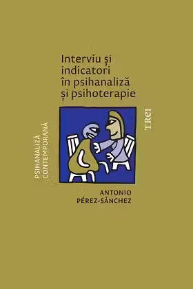 Interviu si indicatori in psihanaliza si psihoterapie
