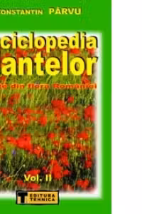 Enciclopedia Plantelor (vol.II) - Plante din flora Romaniei