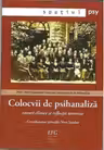 Colocvii de psihanaliza. Cazuri clinice si reflectii teoretice