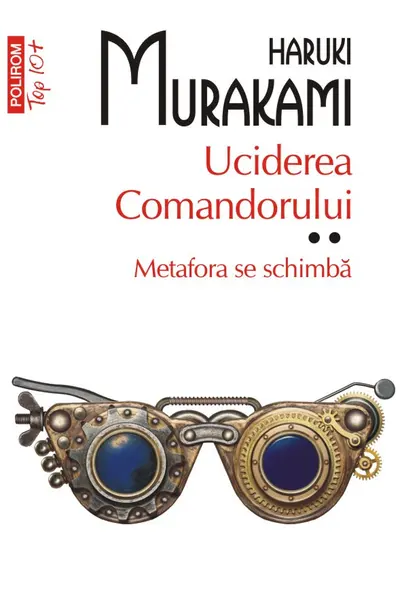 Uciderea comandorului. Volumul II