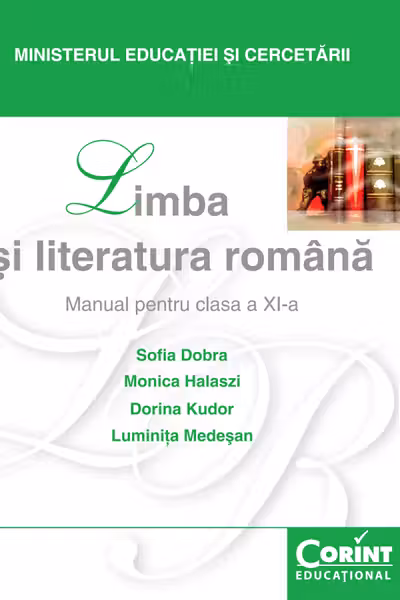 Limba si literatura romana. Manual pentru clasa a 11-a
