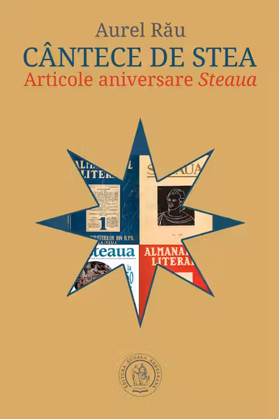 Cantece de stea. Articole aniversare Steaua