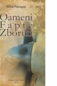 Oameni, fapte, zboruri