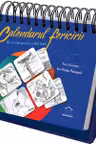Calendarul fericirii: 365 de idei pentru o viata buna