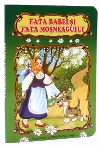 Fata babei si fata mosneagului