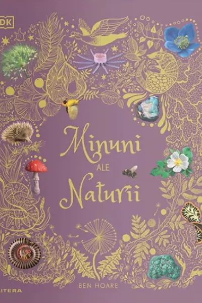 MINUNI ALE NATURII. Ben Hoare