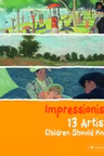 Impressionism: 13 Artists Children Should Know