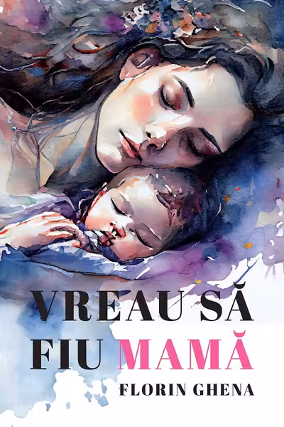 Vreau sa fiu mama
