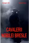 Cavalerii nobilei bresle