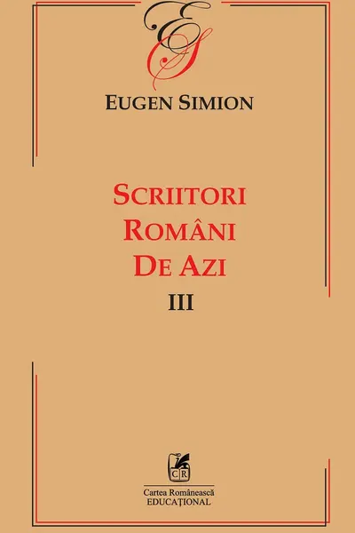 Scriitori români de azi. Vol.3