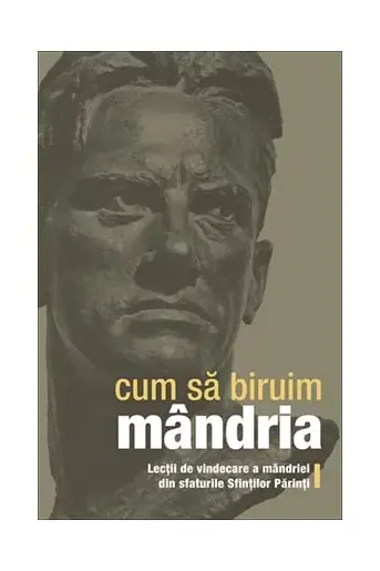Cum să biruim mândria