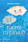Facem cu randul