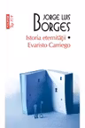 Istoria eternității. Evaristo Carriego (ediție de buzunar)