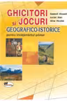 Ghicitori si jocuri geografico-istorice pentru invatamantul primar