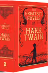 The Greatest Novels of Mark Twain