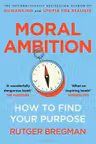 Moral Ambition
