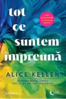 Tot ce suntem impreuna