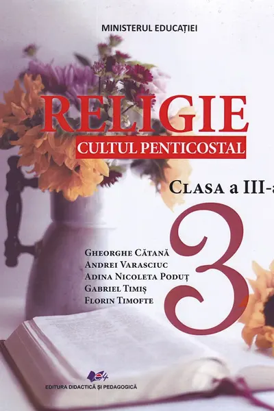 Religie. Cultul penticostal - Clasa 3 - Manual