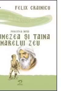 Grumezea si taina marelui zeu