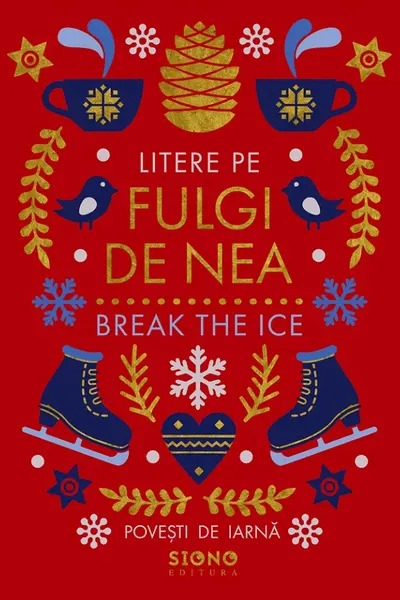 Litere Pe Fulgi De Nea - Break The Ice