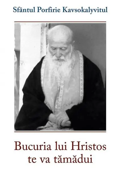 Bucuria lui Hristos te va tămădui