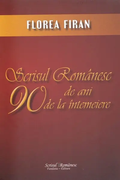 Scrisul Românesc 90 de ani de la întemeiere