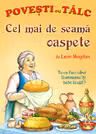 Cel mai de seamă oaspete. Povești cu tâlc