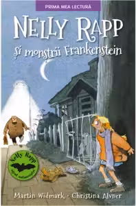 Prima mea lectura. Nelly Rapp si monstrii Frankenstein.