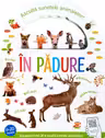 Asculta sunetele animalelor - In Padure
