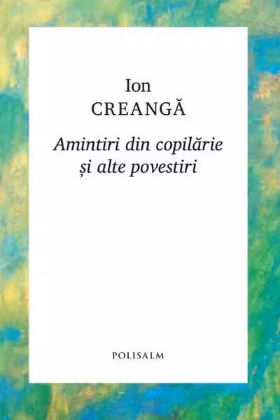 Amintiri din copilarie
