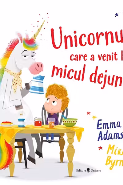 Unicornul care a venit la micul dejun