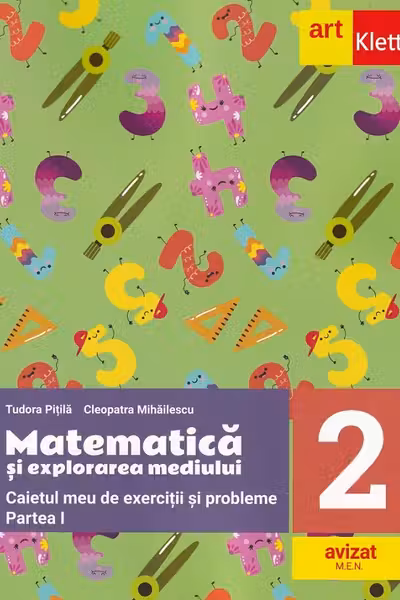 Matematică și explorarea mediului - Clasa 2 Partea 1 - Caietul meu de exerciții și probleme