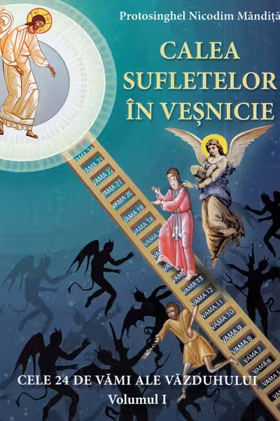 Calea sufletelor în veșnicie Vol.1