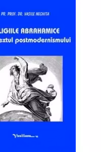 Religiile abrahamice in contextul postmodernismului