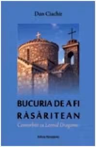 Bucuria de a fi rasaritean. Convorbiri cu Leonid Dragomir