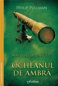 Materiile intunecate 3: Ocheanul de chihlimbar