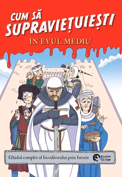 Cum să supraviețuiești în Evul Mediu