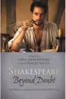 Shakespeare beyond Doubt: Evidence, Argument, Controversy - Paul Edmondson, Stanley Wells
