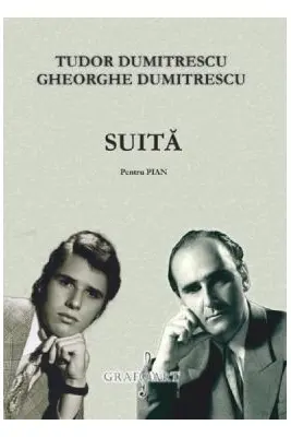 Suita pentru pian - Tudor Dumitrescu, Gheorghe Dumitrescu