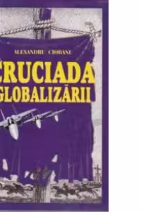 Cruciada globalizarii