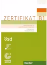 Zertifikat B1 Prufungsziele, Testbeschreibung Buch mit ausfuhrlichen Erklarungen Deutschprufung fur Jugendliche und Erwachsene - Manuela Glaboniat, Michaela Perlmann-Balme, Thomas Studer