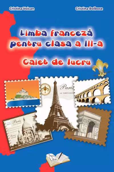 Limba franceză - Clasa 3 - Caiet de lucru