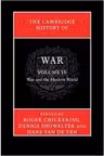 The Cambridge History of War: Volume 4, War and the Modern World - Roger Chickering, Dennis Showalter, Hans van de Ven