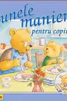 Bunele maniere pentru copii