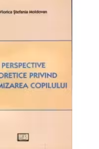 Perspective teoretice privind victimizarea copilului