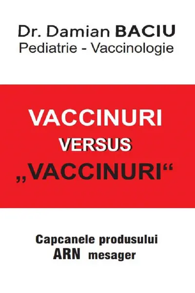 Vaccinuri versus Vaccinuri. Capcanele produsului ARN mesager