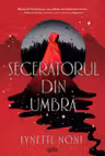 Secerătorul din umbră