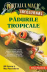 Padurile tropicale. Infojurnal