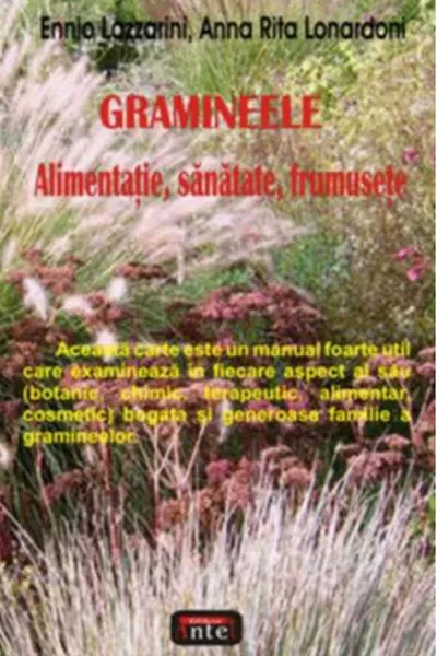 Gramineele. Alimentatie, sanatate, frumusete